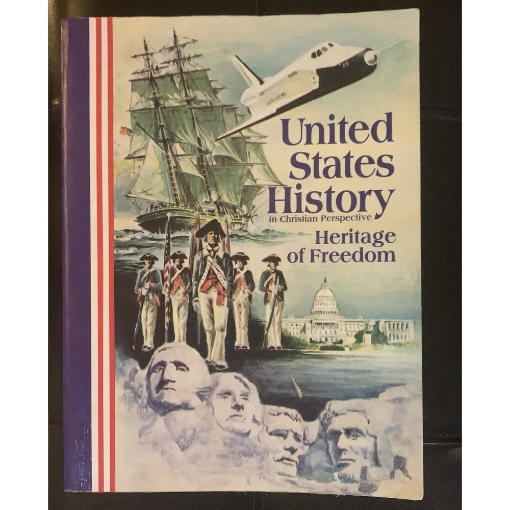 A Beka Book United States History in Christian Perspective: Heritage of Freedom